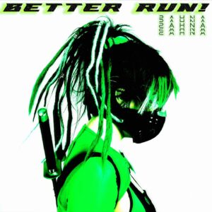 Better Run! by Zahna