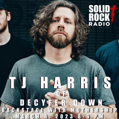 TJ Harris of Decyfer Down Talks Cycles Solid Rock Radio