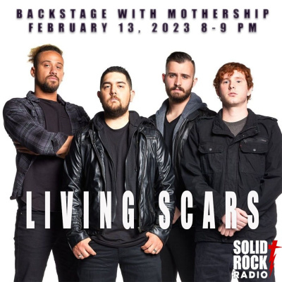 Living Scars on Backstage With Mothership, February 13, 2023 at 8 PM EST