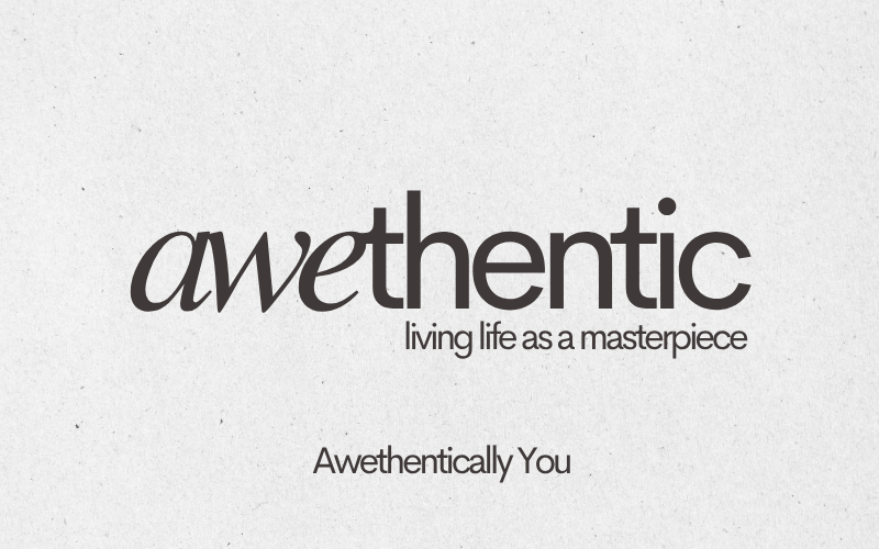 Awethentically You