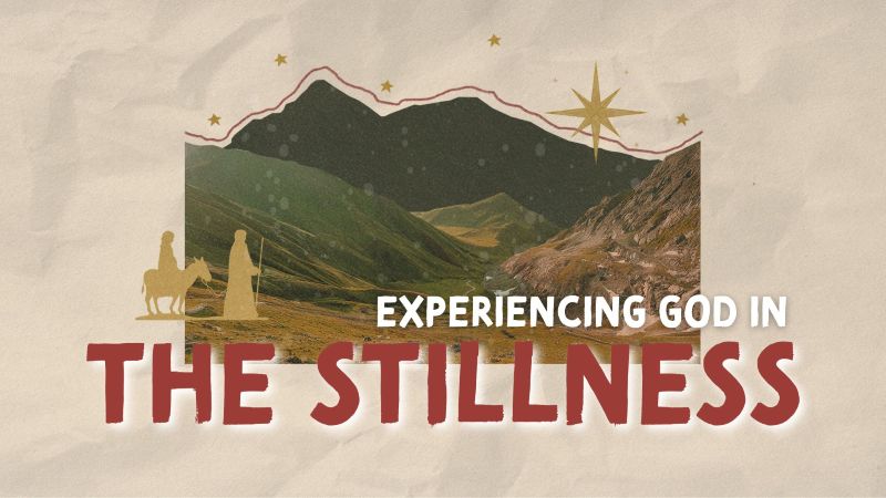 Making Silent Nights Holy Nights – Experiencing God In The Stillness