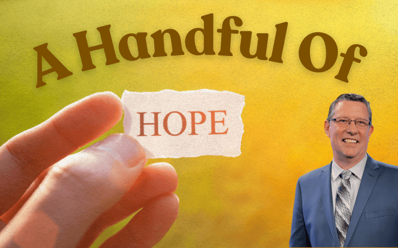 A Handful Of Hope